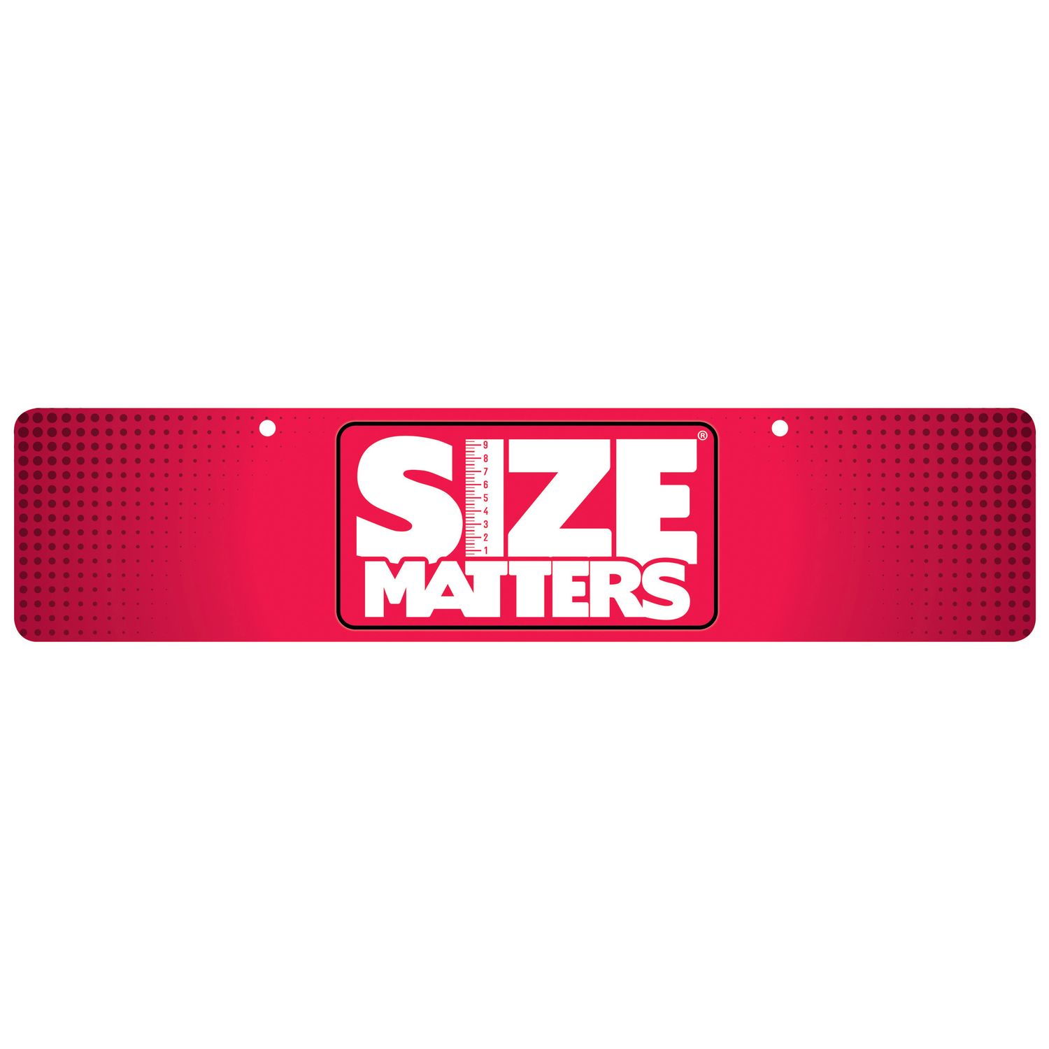 Size Matters Display Sign