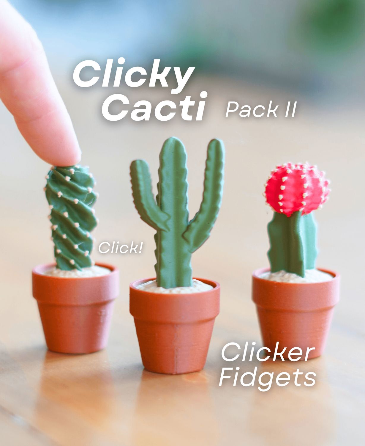 Clicky Cacti - Fidget Toy