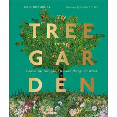 The Tree in My Garden