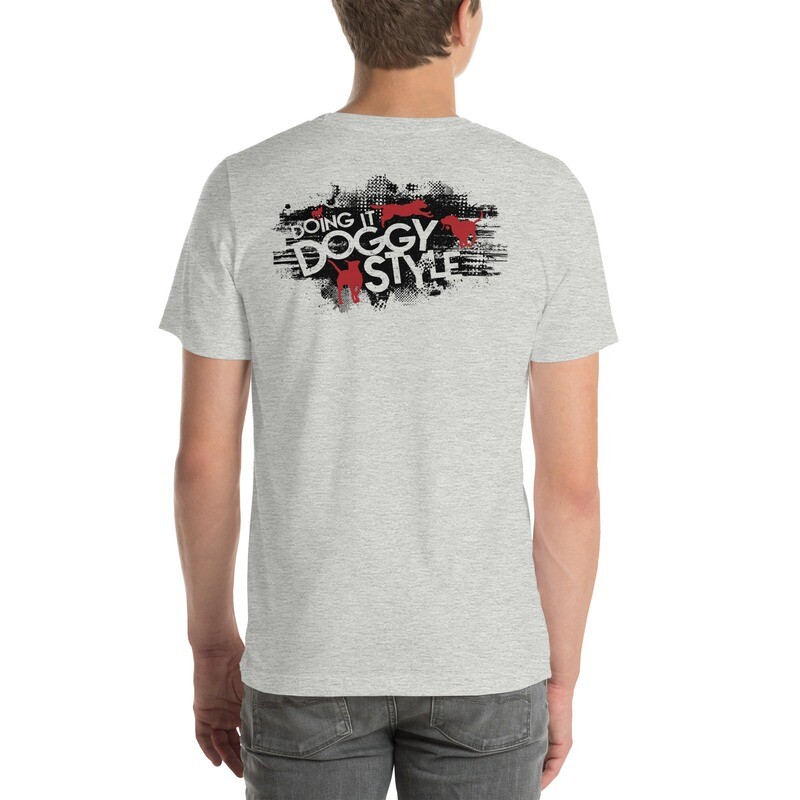 Unisex t-shirt- Doing it Doggy Style