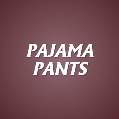 PJ Pants