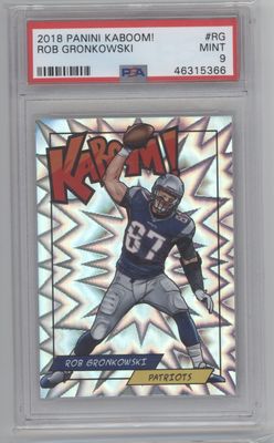 2018 Panini Kaboom! #RG Rob Gronkowski PSA 9