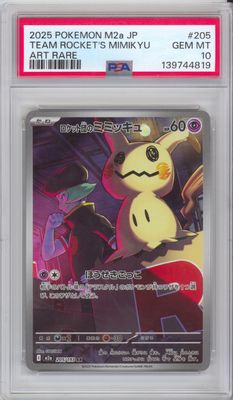 Team Rocket's Mimikyu - 205/193 - M2a: High Class Pack: MEGA Dream ex (M2a) PSA 10