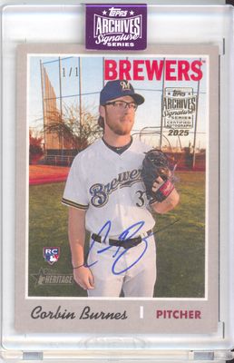 2025 Topps Archives #393 Corbin Burnes Signature Series 2019 Autograph 1/1