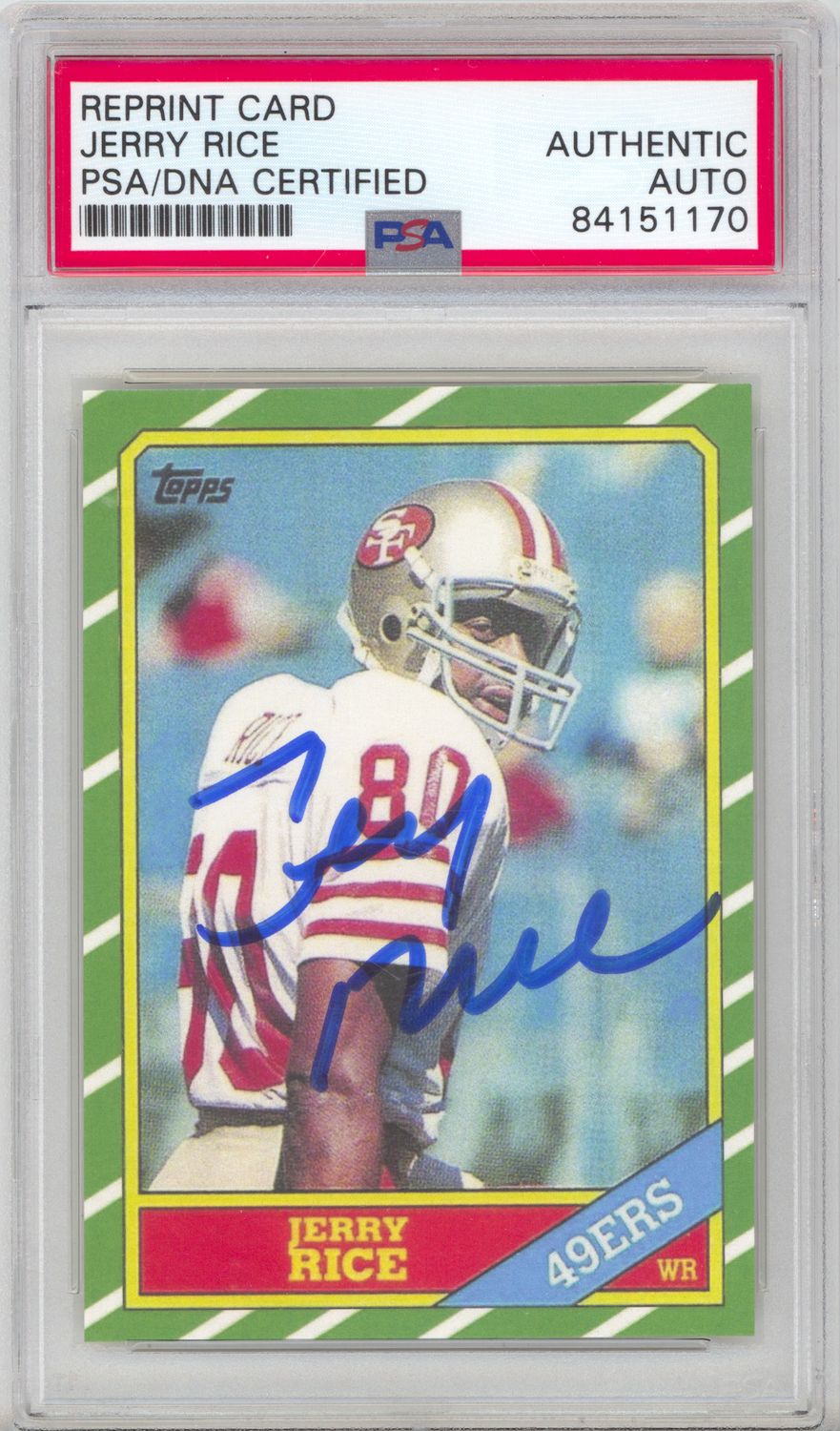 Reprint Card Jerry Rice Autograph PSA/DNA Certified Authentic Autograph