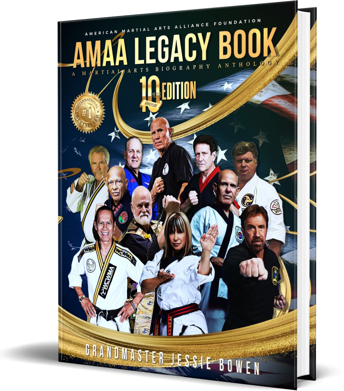 AMAA Legacy Book 10th Anniversary Edition: A Martial Arts Biography Anthology
