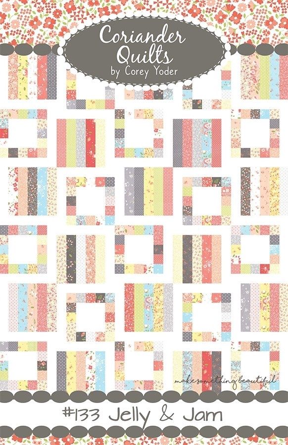 Jelly &amp; Jam from Coriander Quilts by Corey Yoder
