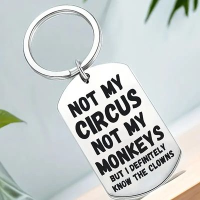 NOV KEYCHAIN NOT MY CIRCUS