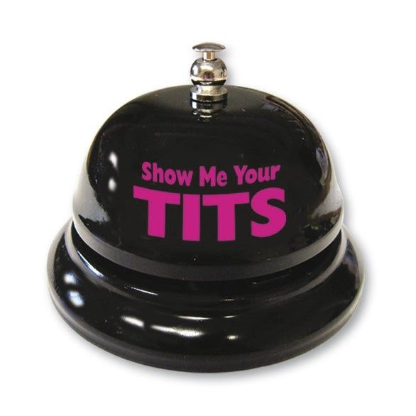 NOV TABLE BELL SHOW ME YOUR TITS