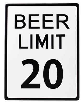 Beer Limit 20 Sign