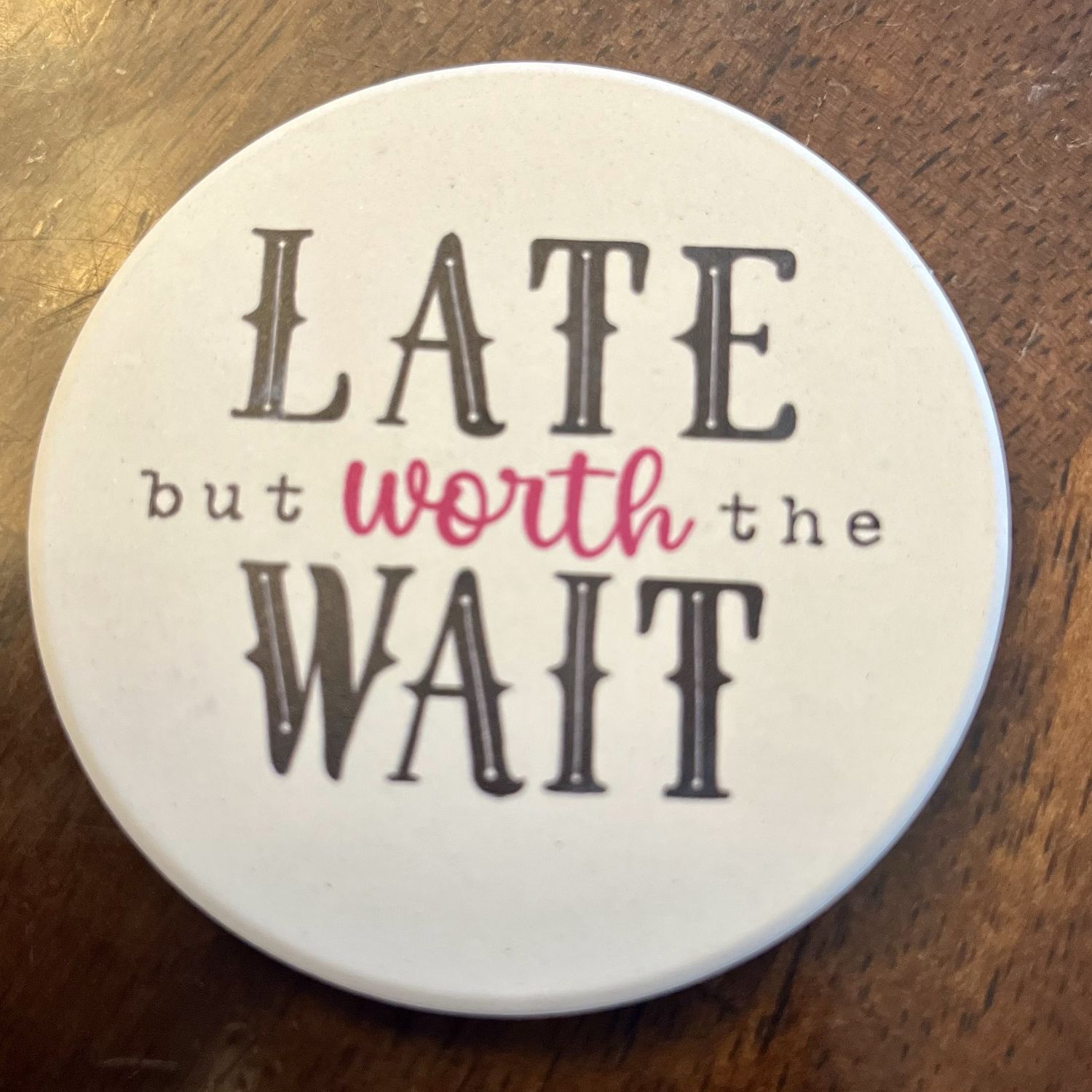 Car Coaster - Late But Worth The Wait