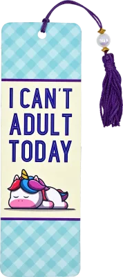 Book Mark - I Can't Adult Today