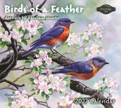 2027 Calendar Birds Of A Feather Pine Ridge Art