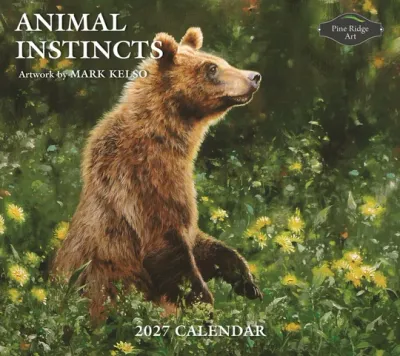 2027 Calendar Animal Instincts Pine Ridge Art