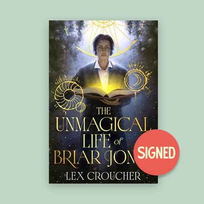 The Unmagical Life of Briar Jones by Lex Croucher