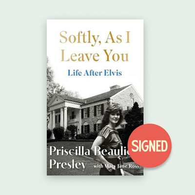 Softly, As I Leave You: Life After Elvis by Priscilla Presley