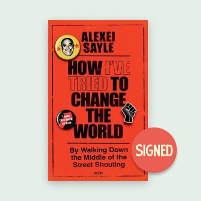 How I've Tried to Change the World by Alexei Sayle
