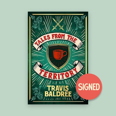 Tales from the Territory by Travis Baldree
