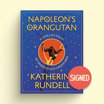 Napoleon's Orangutan by Katherine Rundell