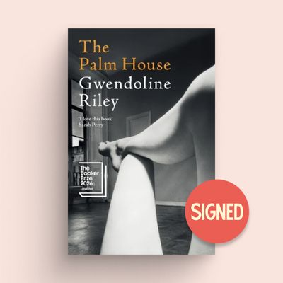 The Palm House by Gwendoline Riley