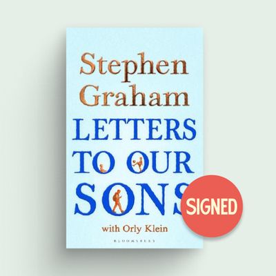 Letters To Our Sons by Stephen Graham