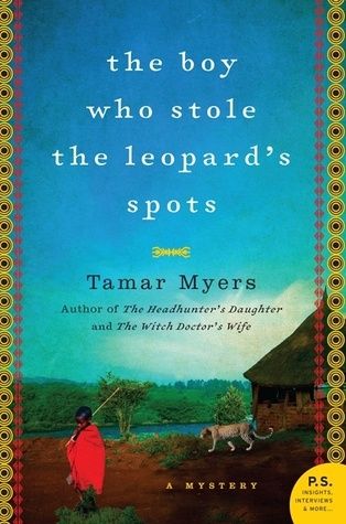 The Boy Who Stole the Leopard&#39;s Spots