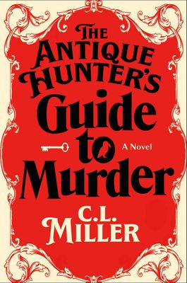 The Antique Hunter&#39;s Guide to Murder