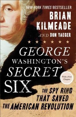 George Washington&#39;s Secret Six