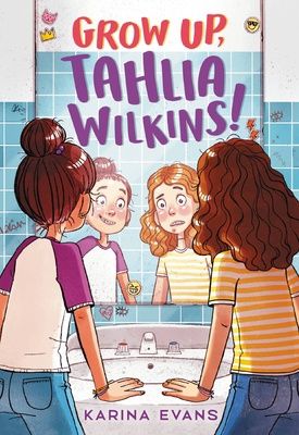 Grow Up, Tahlia Wilkins