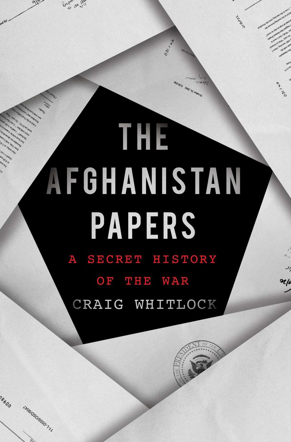 The Afghanistan Paper: A Secret History of the War