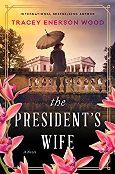 The President&#39;s Wife