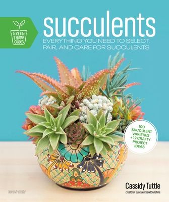 Succulents: Everything You Need..