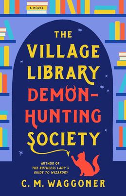 The Village Library Demon-Hunting Society The Village Library Demon-Hunting Society
