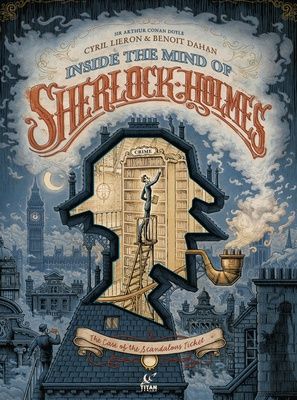Inside the Mind of Sherlock Holmes ; The Case of the Scandalous Ticket