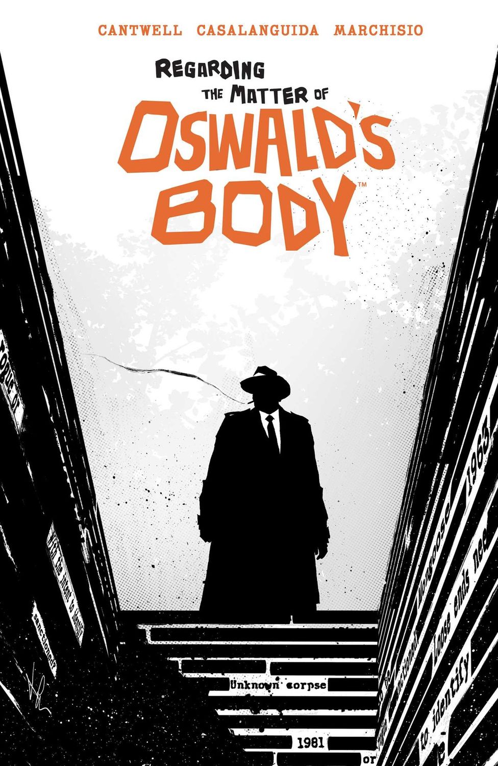 Regarding the Matter of Oswald&#39;s Body