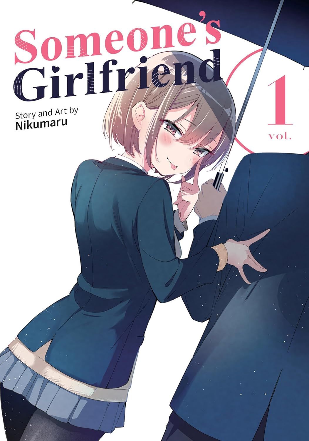 Someone&#39;s Girlfriend Volume 1