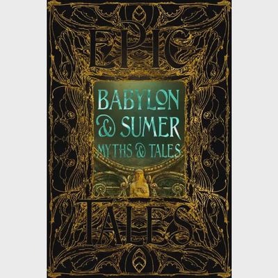 Babylon and Sumer Myths &amp; Tales