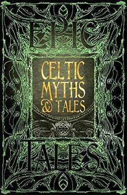 Celtic Myths &amp; Tales