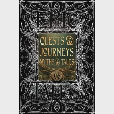Quests &amp; Journey Myth &amp; Tales