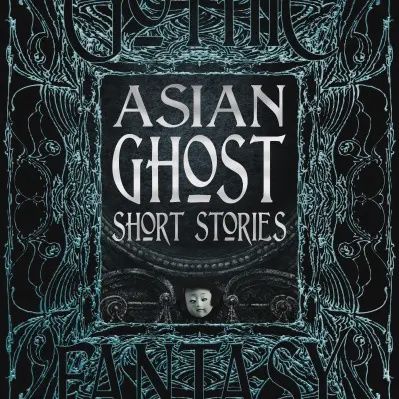 Asian Ghost Short Stories