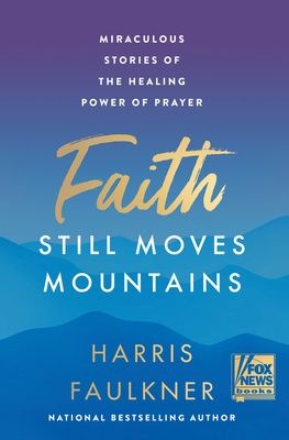 Faith Still Moves Moutains