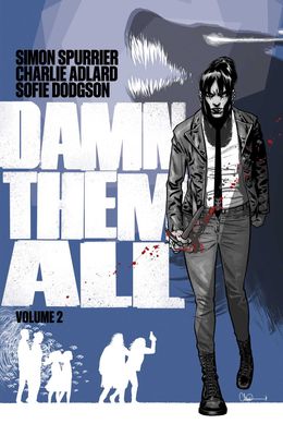 Damn Them All, Vol 2