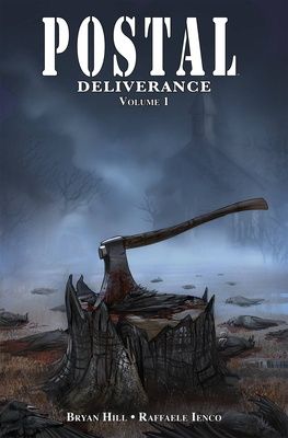 Postal: Deliverance, Vol 1