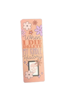 Booklovers Bookmark, Colour: When I Die Delete My Kindle History