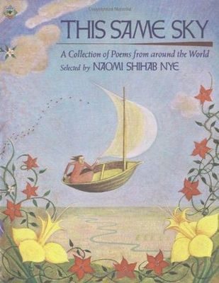 This Same Sky: A Collection of Poems from Around the World