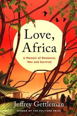 Love, Africa: A Memoir of Romance, War, and Survival, Material: Paperback