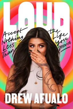 Loud: Accept Nothing Less Than the Life You Deserve, Material: Hardcover