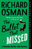 The Bullet That Missed, Material: Paperback