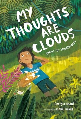My Thoughts Are Clouds: Poems for Mindfulness, Material: Paperback