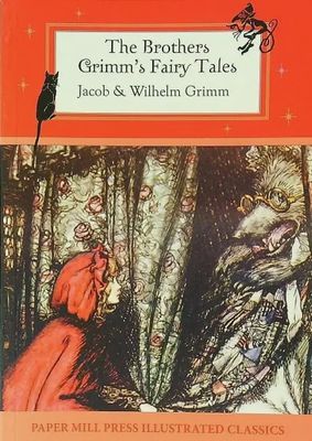 The Brothers Grimm Fairy Tales (illustrated)